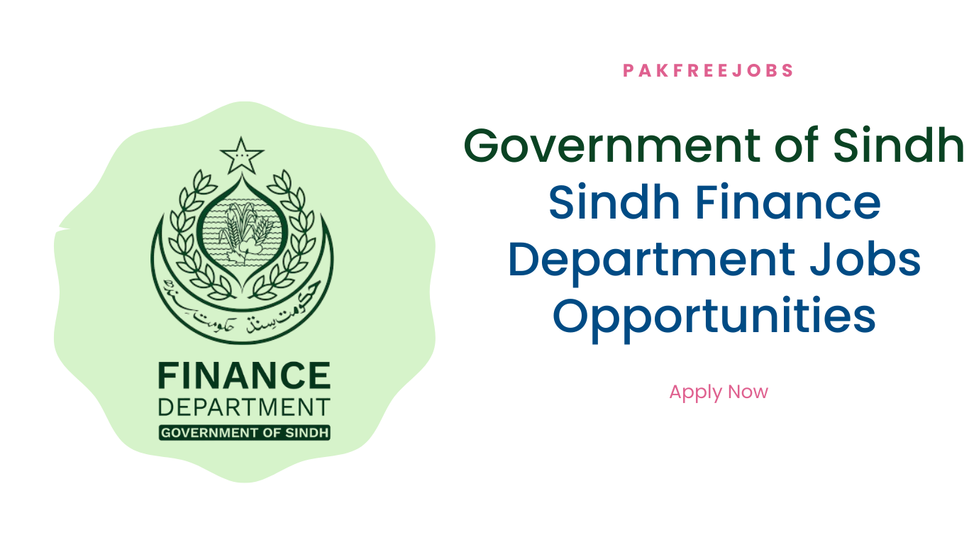 Sindh Finance Department Jobs Opportunities
